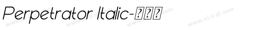 Perpetrator Italic字体转换